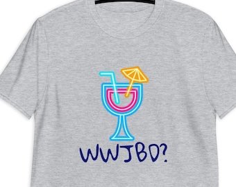 WWJBD? What would Jimmy Buffett do? Jimmy Buffet merch, Jimmy Buffett t-shirt, Short-Sleeve Unisex T-Shirt