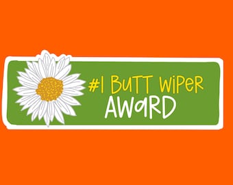 Nurse award sticker, I am number one, #1, nurse humor, healthcare worker sticker, funny sticker, daisy sticker
