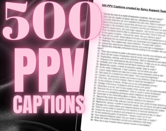 500 PPV Captions for Onlyfans Models | Cam Model Captions | Instant Download