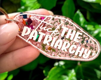 F*ck the Patriarchy Keychain, Acrylic Keychain, Glitter Keychain, Motel Keychain, Gift