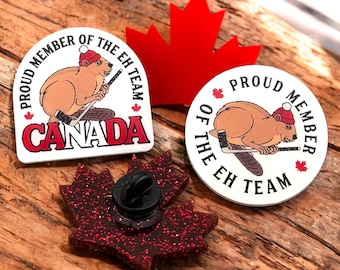 Canada Pins, Proud Member of the Eh Team, Canada Is Not For Sale, Made in Canada, Maple Leaf, Elbows Up Canada, Hockey Canada, Beaver Pin