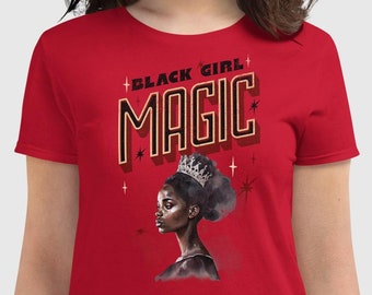Black Girl Magic Profile Tiara Design Woman Fit T-shirt