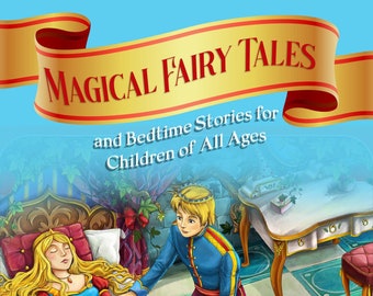 ONLY 1 LEFT In Stock! Magical Fairy Tales and Bedtime Stories for Children of All Ages, Digital E-book, Features 46 Pages