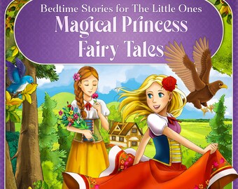 ONLY 1 LEFT In Stock! Bedtime Stories for the Little Ones, Magical Princess Fairy Tales, A Children's Story Book, Digital Storybook