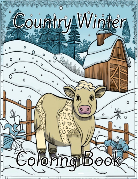 ONLY 1 LEFT in Stock Country Winter Coloring Book for Adults, Features 30  Coloring Pages, Printable PDF Coloring Pages 