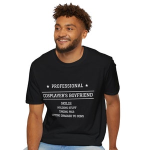 Cosplay Boyfriend T-Shirt, Humorous Cotton Tee, Celebrating Dedicated Cosplay Partners, Perfect Gift for Boyfriend