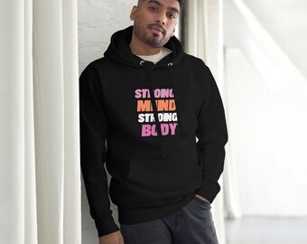 Unisex Strong Mind Strong Body Hoodie