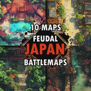 May include: A digital collection of 10 battlemaps featuring top-down views of feudal Japan settings, including a temple courtyard with a pool, a village street, a stone staircase, and a bridge over water, with the text 10 MAPS FEUDAL JAPAN BATTLEMAPS.