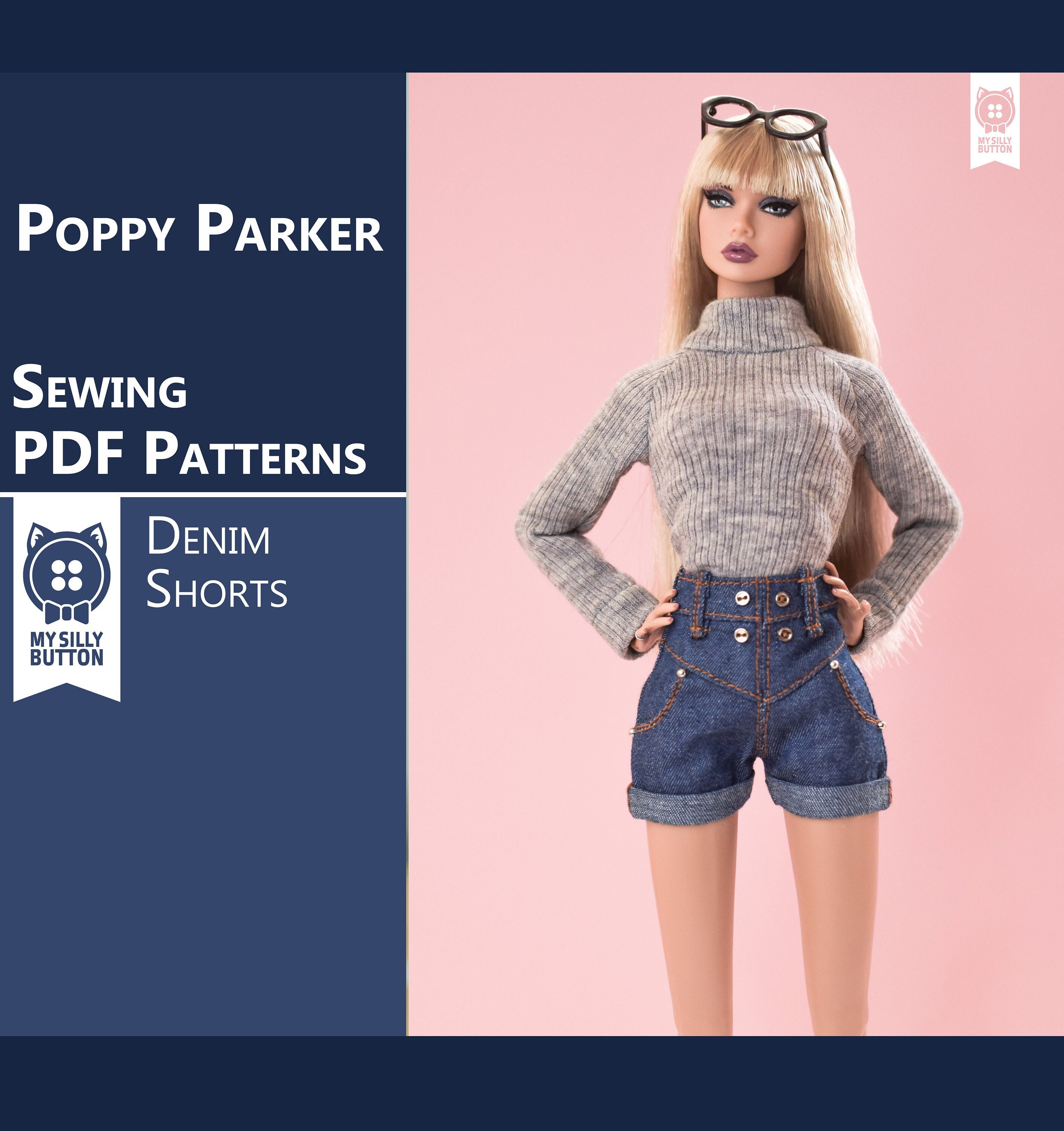 Sewing PDF Patterns "Denim Shorts" for Poppy Parker (Integrity toys)/Azone/Blythe with step-by-step photo instruction (in English)