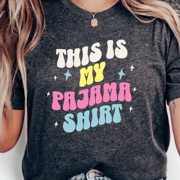 This Is My Pajama Shirt, Back to School Teacher Tees, Back to School Shirt First Day of School Teacher Gift