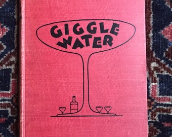 1928 Prohibition Era Drink Book: "Giggle Water" von Charles Warnock als Barkeeper's Guide für Cocktails Mixology