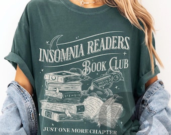 Insomnia Readers Book Club Shirt for Bookworm, Just One More Chapter Reader TShirt, Funny Bookish Goodies for Book Lover, Late Night Reader