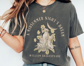 Shakespeare Shirt Midsummer Nights Dream Shakespeare T Shirt Light ...