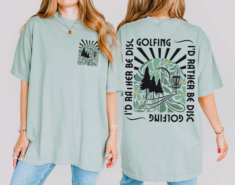 Id Rather be Disc Golfing Shirt, Front and Back Design Frisbee Golf TShirt, Comfort Colors® Disc Golf Shirt For Women, Disc Golf Lover Gift Bay