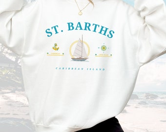 St. Barths Yachting Sweatshirt, Saint-Barthélemy, Caribbean island Sailing shirt, Caribbean shirt, St. Barths sweater,Caribbeaner,Yacht Club