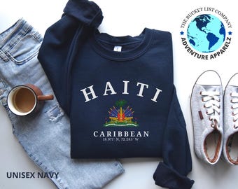 Haiti Sweatshirt, Haiti Shirt, Port-au-Prince Sweatshirt, Haiti Gift, Haiti Souvenir, Unisex Sweatshirt, Caribbean Sweatshirt