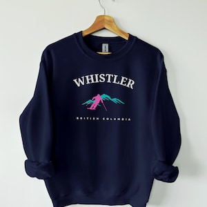 Whistler Sweatshirt Unisex, Vintage Retro Style Sweatshirt, Whistler Sweater, Ski Sweatshirt, trendy gift