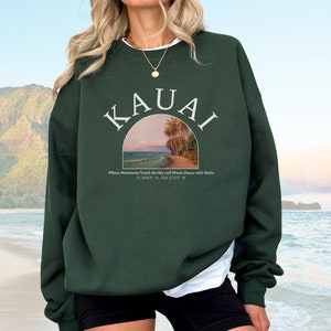 Kauai Sweatshirt, Hawaii Beach, Kauai Shirt, Hawaii shirt, Kauai style, Soft and Comfortable Sweater, Hawaii shirt, Kauai Travel Shirt