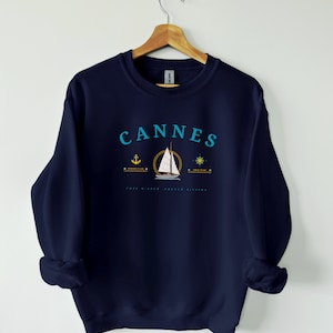 Cannes Sweatshirt, Cannes Unisex Sweater, French Riviera, Yacht life Sweatshirt, Cannes Yacht club sweater, French sweater, Cannes shirt