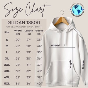 May include: Size chart for a Gildan 18500 unisex hooded sweatshirt. The chart shows the width, length, and sleeve length in inches for sizes S through 5XL.