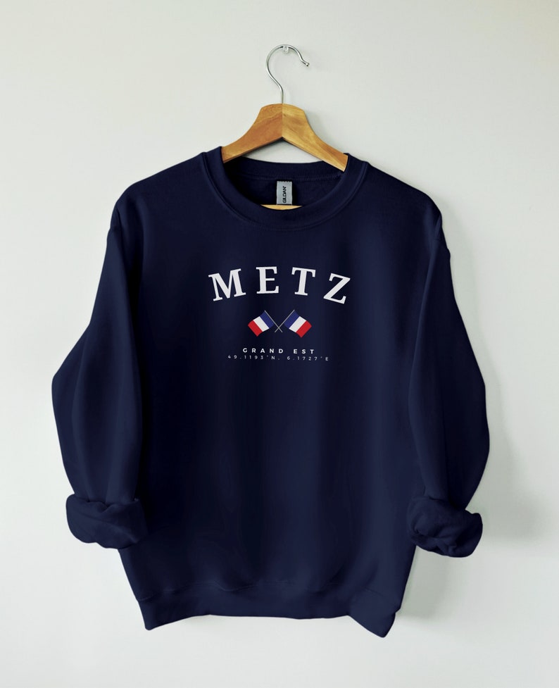 Sweat Metz, pull Metz France, Europe, chemise France, cadeau, Metz France, cadeau de voyage Metz France pull ras du cou, pull France Navy