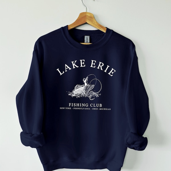 Lake Erie Sweatshirt, Unisex Sweater, Fishing, Long Sleeve, Nature Lover Sweatshirt, perfect gift, Five Great Lakes, Fishing Club