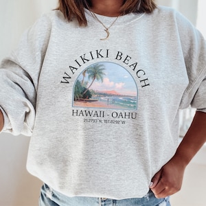 Waikiki Sweatshirt, Waikiki Sweater Unisex, Waikiki Beach Oahu Hawaii, Hawaii Shirt, Honolulu, Beach, Waikiki Beach Hawaii, Perfect gift