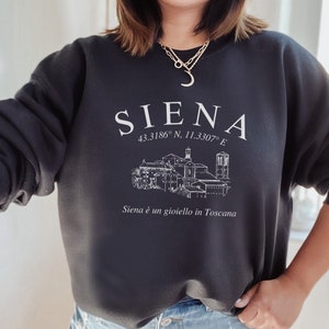 Siena Unisex Sweatshirt, Siena Tuscany Italy, Italy Sweater, Italy shirt, Siena Italia Shirt, Siena Toscana Sweatshirt