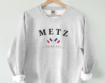 Sweat Metz, pull Metz France, Europe, chemise France, cadeau, Metz France, cadeau de voyage Metz France pull ras du cou, pull France