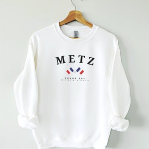 Sweat Metz, pull Metz France, Europe, chemise France, cadeau, Metz France, cadeau de voyage Metz France pull ras du cou, pull France White