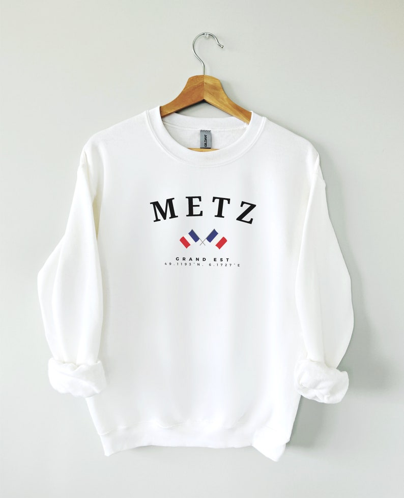 Sweat Metz, pull Metz France, Europe, chemise France, cadeau, Metz France, cadeau de voyage Metz France pull ras du cou, pull France White