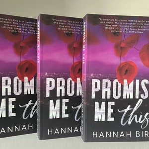 Signed Copy of PROMISE ME THIS by Hannah Bird