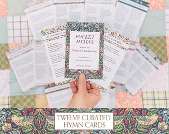 Pocket Hymns Volume III: Praise & Thanksgiving | 12 Songs Printed and Shipped, Vintage William Morris Design, Hymn Cards Gift