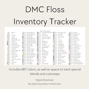 May include: A printable DMC floss inventory tracker with a white background and black text. The tracker includes a list of 487 DMC floss colors with checkboxes to track inventory. The text "Includes 487 colors, as well as space to track special blends and colorways" is at the bottom of the page. The text "Digital Download" and "No physical product will be sent" is at the bottom of the page.
