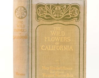 1909 Mary Elizabeth Parsons The Wild Flowers of California