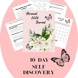 May include: A collection of self-discovery journals and calendar pages. The central journal is light pink with the text "Personal 2026 Journal" and floral accents. Surrounding pages include a 2026 calendar, weekly reflection prompts, and butterfly illustrations.