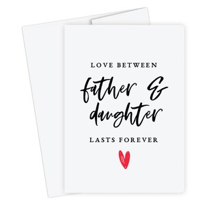 Liefde tussen vader en dochter duurt eeuwig kaart, vaderdagcadeau, vaderdagcadeau dochter, vaderdagkaart, voor papa, vaderdochter