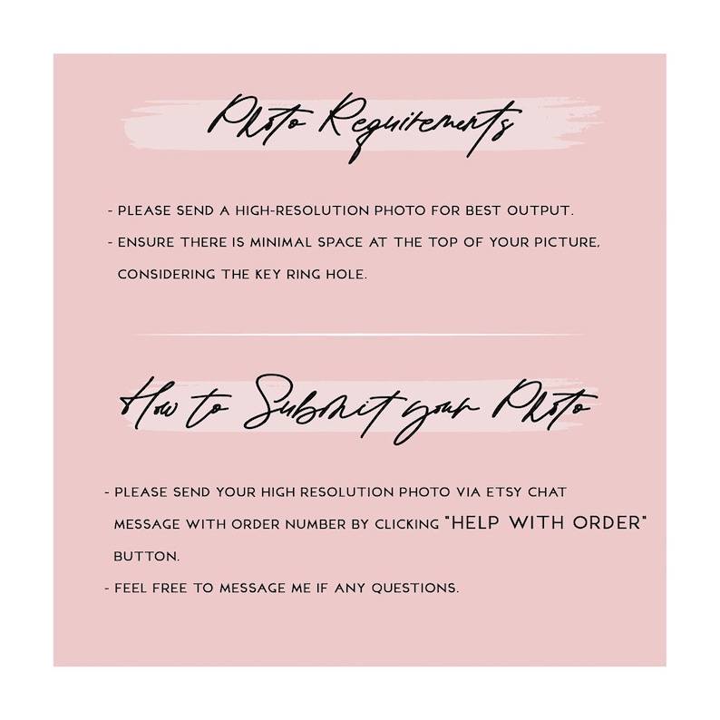 May include: A pink background with black handwritten text. The text reads "Photo Requirements" and "How to Submit your Photo". The text provides instructions for submitting high-resolution photos via Etsy chat and contacting the seller with questions.