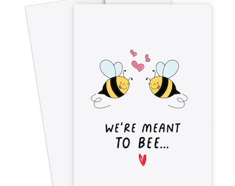 Día de San Valentín Estamos destinados a Bee, Love, Bee Tarjeta de San Valentín, Regalo para él, Tarjeta de aniversario, Tarjeta de abeja, Regalo para ella, Tarjeta Be Mine