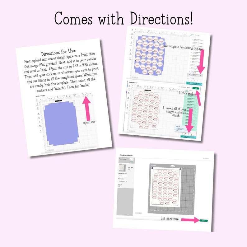 May include: A light pink background with three images showing instructions for printing stickers. The text "Comes with Directions!" is at the top. The instructions include steps for using a Cricut machine.