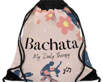 May include: A pink drawstring bag with a floral pattern and the text "Bachata My Daily Therapy". The bag features a silhouette of a couple dancing.
