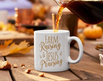 Christian Farm Mom Coffee Mug, Charming Ceramic Mug, Minimal Rustic Cup for Mama, Farm Raising Jesus Praising Coffee Cup, Gift for Her