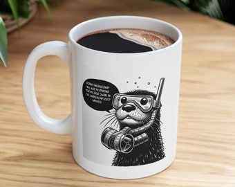 Otter snorkling Mug,garbage tea and coffee Mug,otter funny,Coffee, Nature Mug,Gift for Him,Gift for Her,steve the otter,gift,otter comic mug