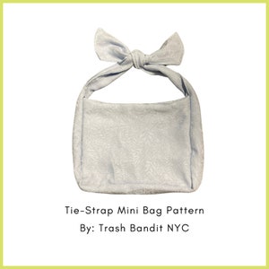 Tie-Strap Knot-Strap Mini Bag Pattern w/ printable instructions