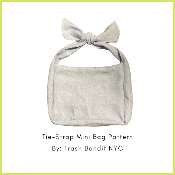 Tie-Strap Knot-Strap Mini Bag Pattern w/ printable instructions