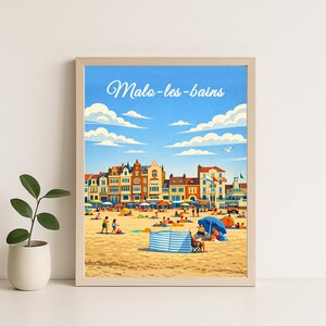 May include: Framed vintage travel poster of Malo-les-bains beach. The artwork shows a sunny beach scene with people, beach umbrellas, and colourful buildings under a blue sky with clouds. The text "Malo-les-bains" is at the top.