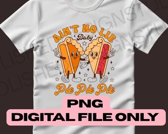 Funny Pie PNG: 90s Pop Song Parody, Thanksgiving Clipart (Instant Download)