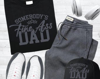 Somebody's  Fine Ass  Digital Design File | SVG & PNG Formats