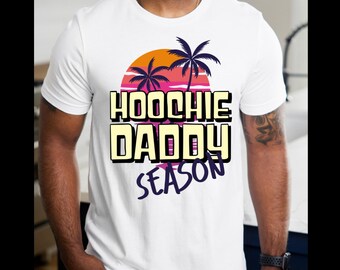 Hoochie Daddy Season  Digital PNG