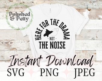 Here for the Drama SVG PNG Overstimulated  Neurodivergent Design